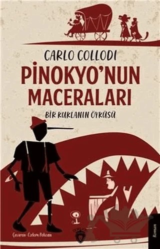 Pinokyo'nun Maceraları – Carlo Collodi – Dorlion Yayınları kitap kapağı