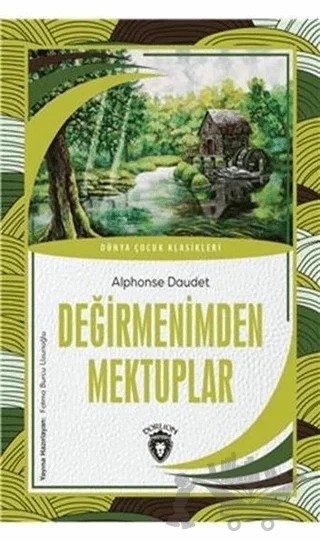 Değirmenimden Mektuplar – Alphonse Daudet – Dorlion Yayınları kitap kapağı