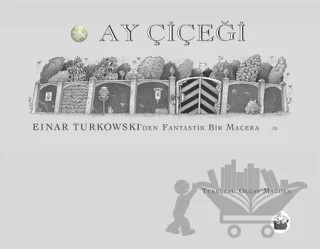 Ay Çiçeği – Einar Turkowski – Kuraldışı Yayınevi kitap kapağı