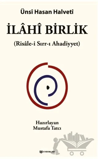 İlâhî Birlik – Ünsi Hasan Halveti – H Yayınları kitap kapağı
