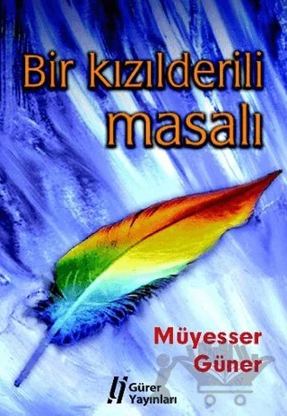 Bir Kızılderili Masalı – Müyesser Güner – Gürer Yayınları kitap kapağı