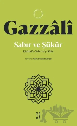 Sabır ve Şükür – İmam Gazzali – Ketebe Yayınları kitap kapağı