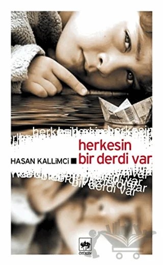 Herkesin Bir Derdi Var – Hasan Kallimci – Ötüken Neşriyat kitap kapağı