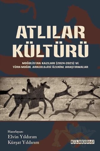 Atlılar Kültürü – Kürşat Yıldırım, Elvin Yıldırım – Bilgeoğuz Yayınları kitap kapağı