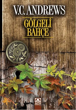 Gölgeli Bahçe – V. C. Andrews – Altın Kitaplar kitap kapağı