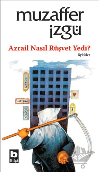 Azrail Nasıl Rüşvet Yedi? – Muzaffer İzgü – Bilgi Yayınevi kitap kapağı