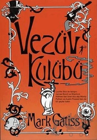 Vezüv Kulübü – Mark Gatiss – Artemis Yayınları kitap kapağı