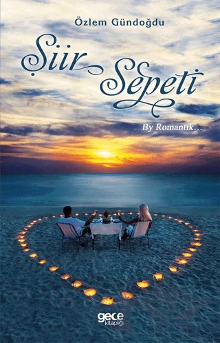 Şiir Sepeti – Özlem Gündoğdu – Gece Kitaplığı kitap kapağı