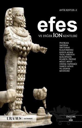 Efes ve Diğer İon Kentleri – Erdal Yazıcı – Uranus kitap kapağı