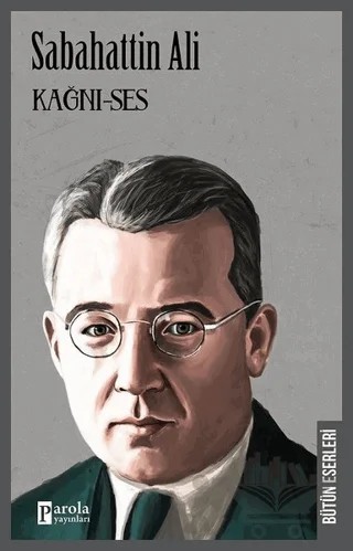 Kağnı-Ses – Sabahattin Ali – Parola Yayınları kitap kapağı