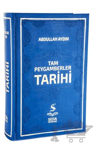 Tam Peygamberler Tarihi (Kod: 042) ( Farklı Renk Seçenekleri) – Abdullah Aydın – Seda Yayınları kitap kapağı