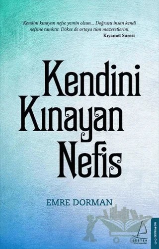 Kendini Kınayan Nefis – Emre Dorman – Destek Yayınları kitap kapağı