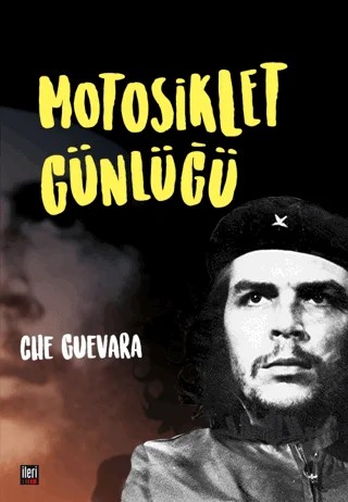 Motosiklet Günlüğü – Che Guevara – İleri Yayınları kitap kapağı