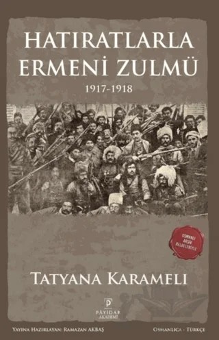Hatıratlarla Ermeni Zulmü – Tatyana Karameli – Payidar Akademi kitap kapağı