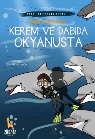 Kerem ve Dabıda Okyanusta – Ömer Faruk Önal – Zürafa kitap kapağı