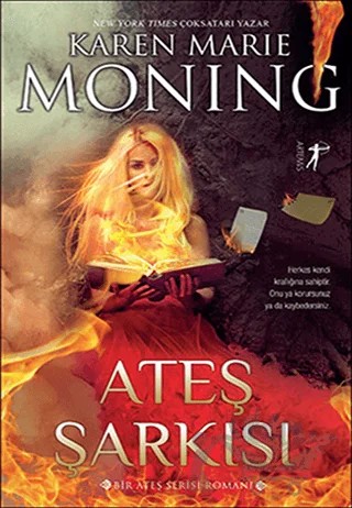 Ateş Şarkısı – Karen Marie Moning – Artemis Yayınları kitap kapağı