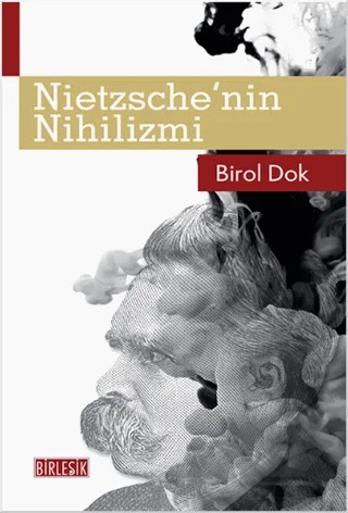 Nietzsche'nin Nihilizmi – Birol Dok – Birleşik Yayınevi kitap kapağı