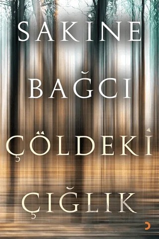 Çöldeki Çığlık – Sakine Bağcı – Cinius Yayınları kitap kapağı