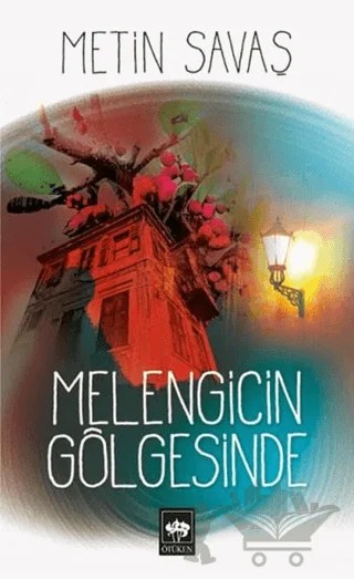 Melengicin Gölgesinde – Metin Savaş – Ötüken Neşriyat kitap kapağı