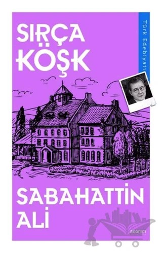 Sırça Köşk – Sabahattin Ali – Anonim Yayıncılık kitap kapağı