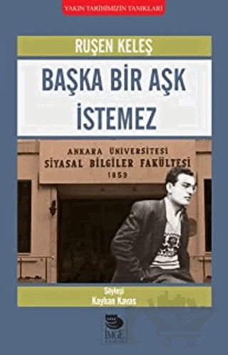 Başka Bir Aşk İstemez – Ruşen Keleş – İmge Kitabevi Yayınları kitap kapağı