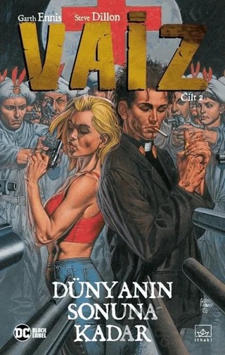 Vaiz Cilt 2: Dünyanın Sonuna Kadar – Garth Ennis, Steve Dillon – İthaki Yayınları kitap kapağı