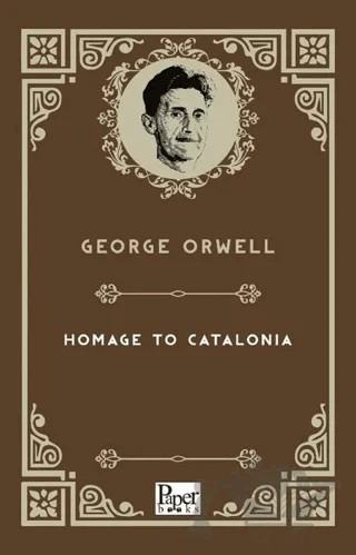 Homage To Catalonia – George Orwell – Paper Books kitap kapağı