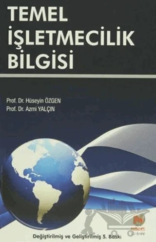 Temel İşletmecilik Bilgisi – Azmi Yalçın, Hüseyin Özgen – Adana Nobel Kitabevi kitap kapağı