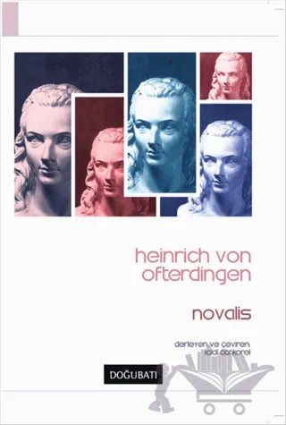 Heinrich Von Ofterdingen – Novalis – Doğu Batı Yayınları kitap kapağı