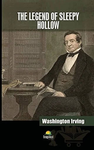The Legend Of Sleepy Hollow – Washington Irving – Tropikal Kitap kitap kapağı