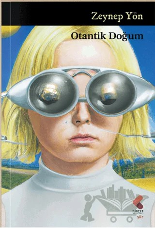 Otantik Doğum – Zeynep Yön – Klaros Yayınları kitap kapağı