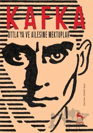 Ottla'ya ve Ailesine Mektuplar – Franz Kafka – Nora Kitap kitap kapağı