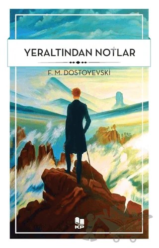 Yeraltından Notlar – F. M. Dostoyevski – KİTAPPAZARI Yayınları kitap kapağı