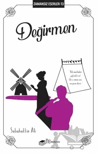 Değirmen – Sabahattin Ali – The Roman kitap kapağı