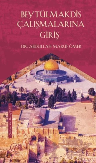 Beytülmakdis Çalışmalarına Giriş – Abdullah Maruf Ömer – Nida Yayıncılık kitap kapağı