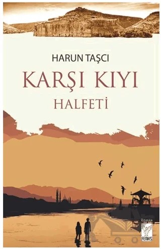 Karşı Kıyı / Halfeti – Harun Taşçı – Feniks Yayınları kitap kapağı