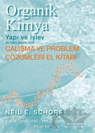 Organik Kimya - Yapı ve İşlev – Neil E. Schore – Palme Yayıncılık kitap kapağı