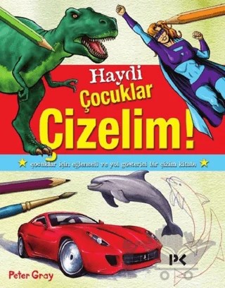 Haydi Çocuklar Çizelim! – Peter Gray – Profil Kitap kitap kapağı