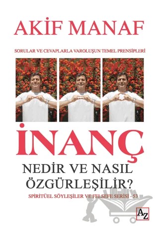 İnanç Nedir ve Nasıl Özgürleşilir? – Akif Manaf – Az Kitap kitap kapağı