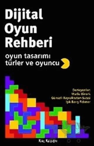 Dijital Oyun Rehberi – Derleme – Kalkedon Yayıncılık kitap kapağı