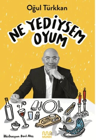Ne Yediysem Oyum – Oğul Türkkan – Mundi kitap kapağı