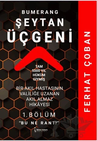 Bumerang Şeytan Üçgeni – Ferhat Çoban – İkinci Adam Yayınları kitap kapağı