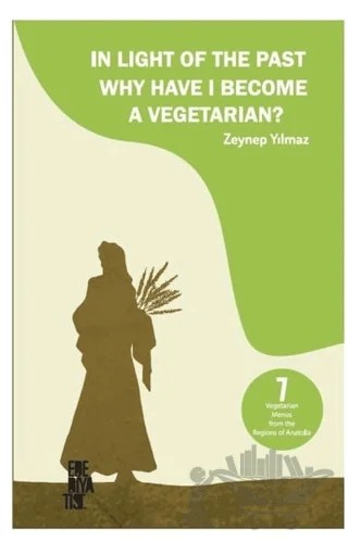In Light of the Past Why Have I Become a Vegetarian? – Zeynep Yılmaz – Edebiyatist kitap kapağı