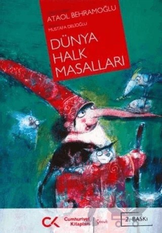 Dünya Halk Masalları – Ataol Behramoğlu – Cumhuriyet Kitapları kitap kapağı