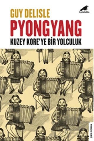 Pyongyang – Guy Delisle – Kara Karga Yayınları kitap kapağı