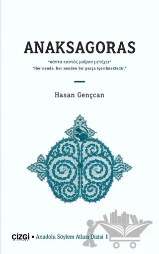 Anaksagoras – Hasan Gençcan – Çizgi Kitabevi Yayınları kitap kapağı