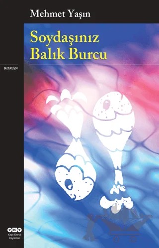 Soydaşınız Balık Burcu – Mehmet Yaşın – Yapı Kredi Yayınları kitap kapağı