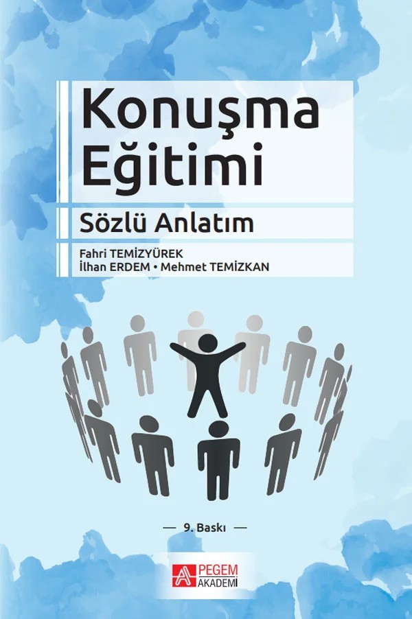 Konuşma Eğitimi (Sözlü Anlatım) – Fahri Temizyürek, İlhan Erdem – Pegem Akademi Yayıncılık kitap kapağı