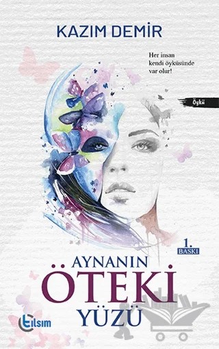 Aynanın Öteki Yüzü – Kazım Demir – Tılsım Yayınevi kitap kapağı