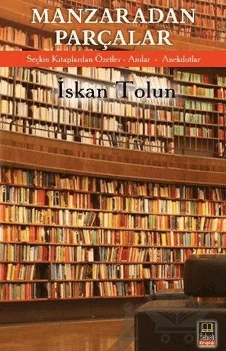 Manzaradan Parçalar – İskan Tolun – Babıali Kitaplığı kitap kapağı